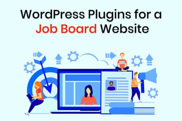 Wordpress plugins for a Job Board Website