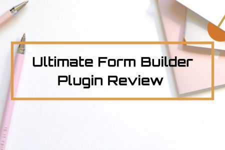 Ultimate Form Builder Review – WordPress Form Builder Plugin