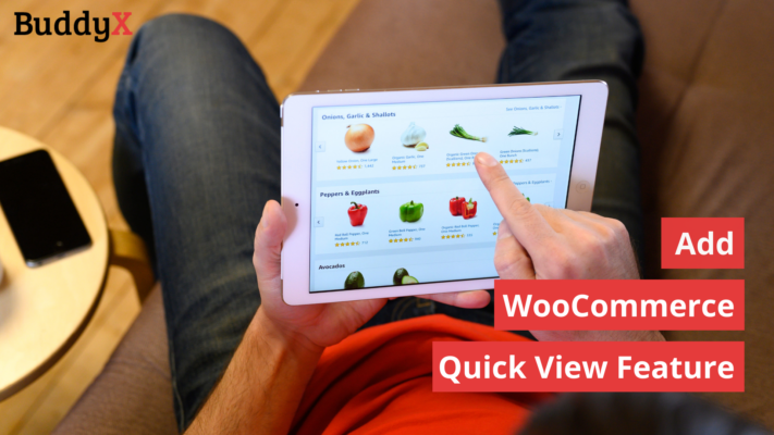 How to Add WooCommerce Quick View Feature? A Comprehensive Guide