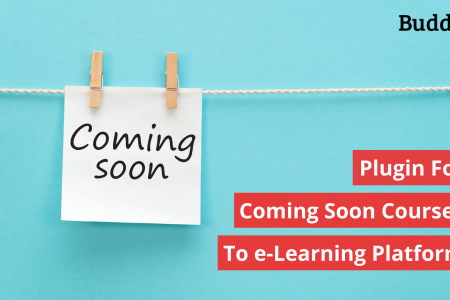 Why Add Coming Soon Courses Plugin to Your e-Learning Platform?