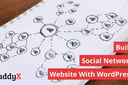 How to Build a Social Network Website With WordPress?
