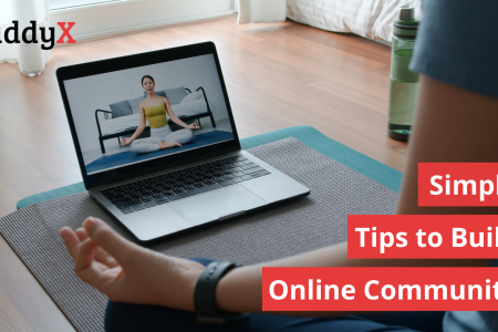 Online Community Building: 7 Simple Tips You Should Follow