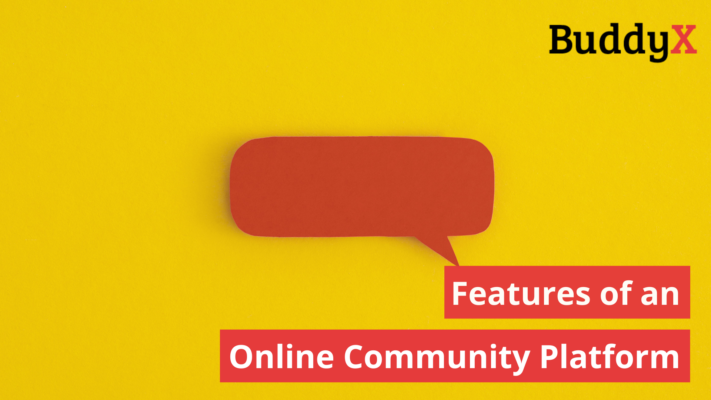 5 Key Features of an Online Community Platform