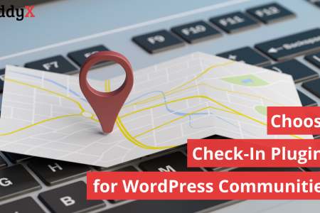 5 Reasons to Choose Check-In Plugins for WordPress Communities