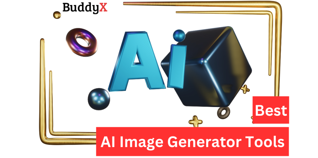 Best AI Image Generator Tools