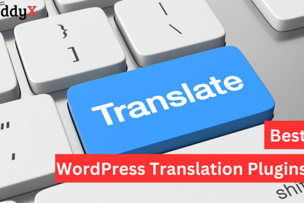 Best WordPress Translation Plugins for Multilingual Websites