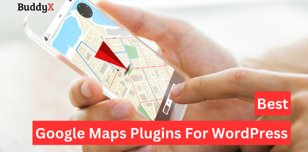 Best Google Maps Plugins For WordPress