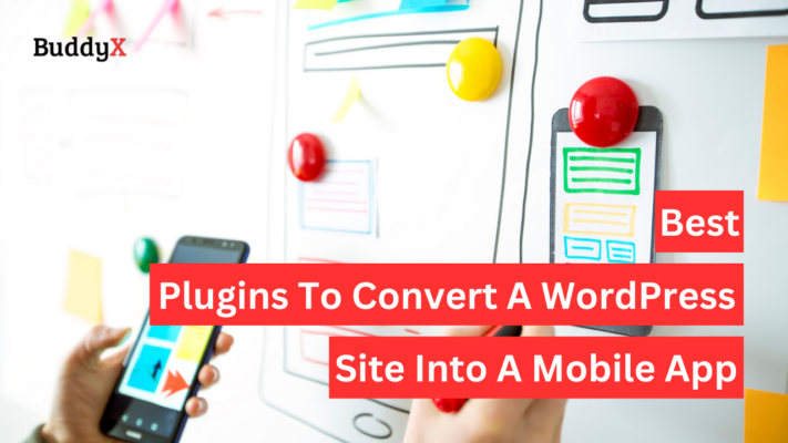 8 Best Plugins to Convert a WordPress Site Into a Mobile App