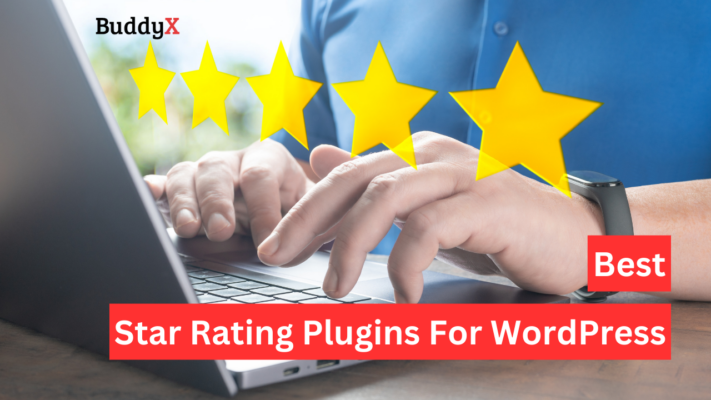 9 Best Star Rating Plugins for WordPress Of 2025