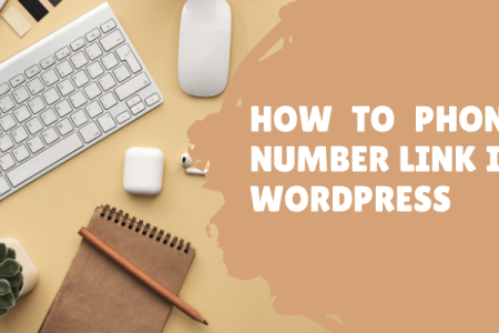 How To Phone Number Link in WordPress