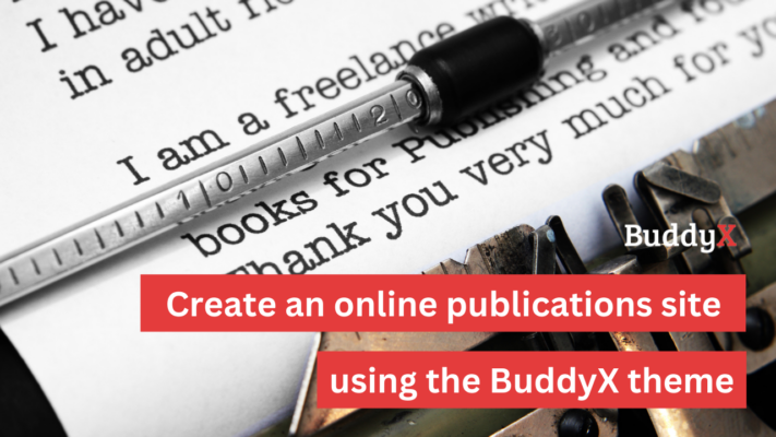 How to create an online publications site using BuddyX?