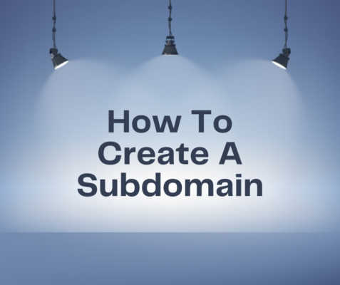 How To Create A Subdomain
