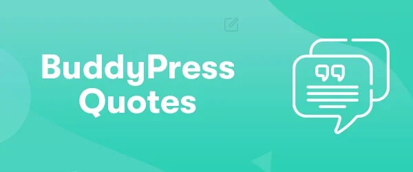 What Are Quoting Features are Included in BuddyPress