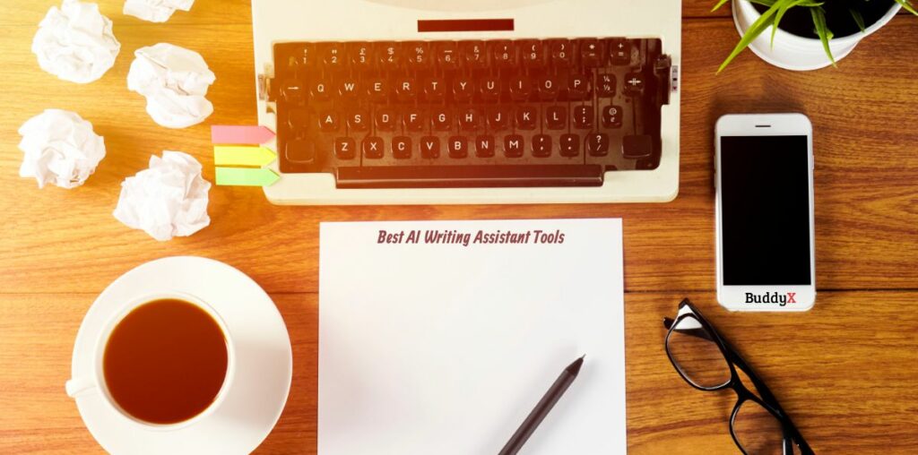 Best AI Writing Assistant Tools