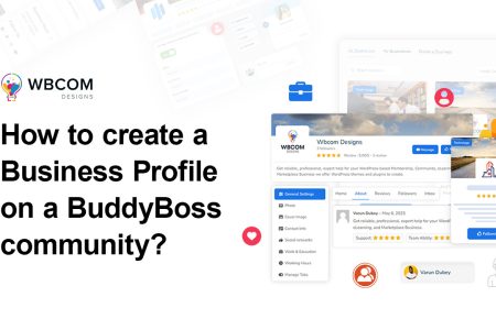 How to Create a Business Profile on a BuddyBoss Community?