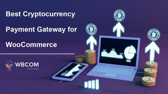 Best Cryptocurrency Payment Gateway for WooCommerce
