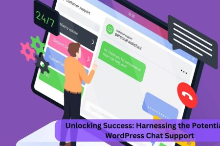 Unlocking Success: Harnessing the Potential of WordPress Chat Support