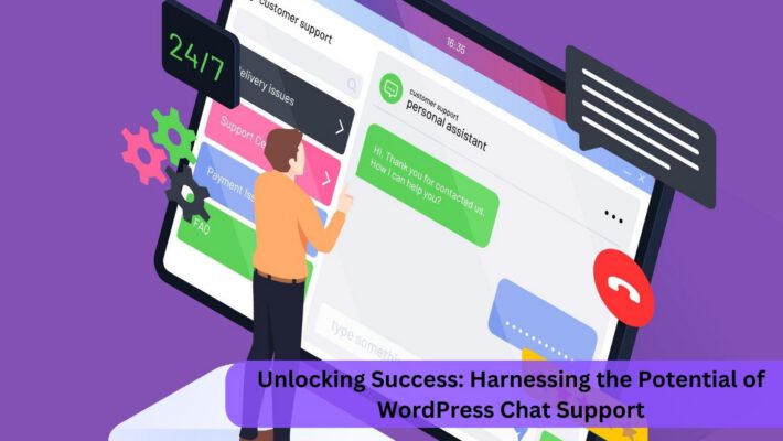 Unlocking Success: Harnessing the Potential of WordPress Chat Support