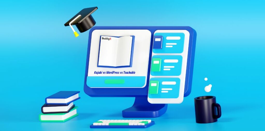Kajabi vs WordPress vs Teachable