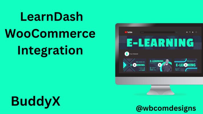 The Ultimate Guide to LearnDash WooCommerce Integration: Optimizing Your E-Learning Platform