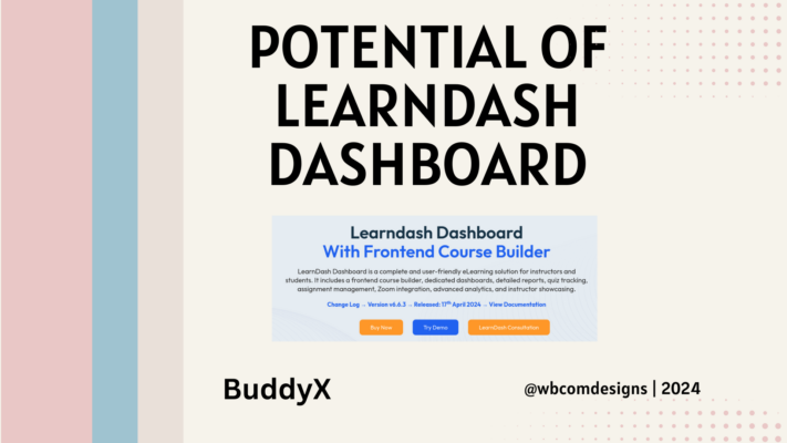 Empowering Educators: Unleashing the Full Potential of LearnDash Dashboard for Instructors