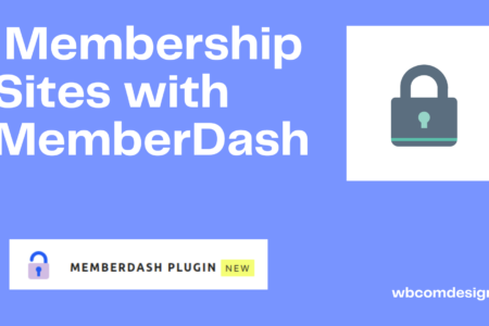 Unleash the Power of Membership Sites with MemberDash