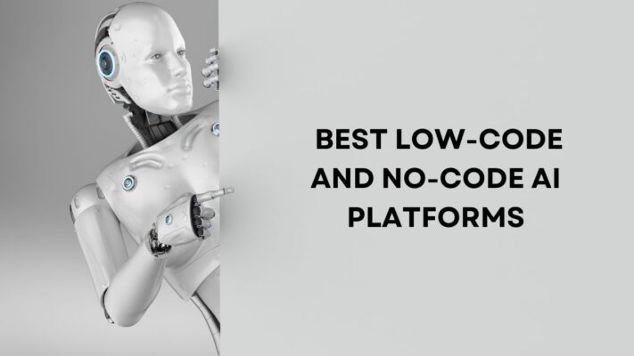 Top 10 Best Low-Code and No-Code AI Platforms for 2025