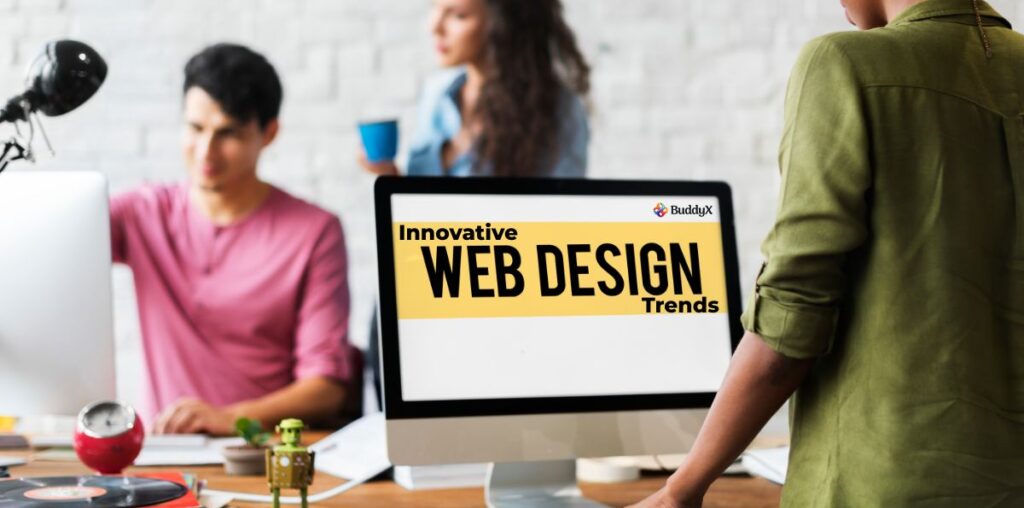 Innovative Web Design Trends