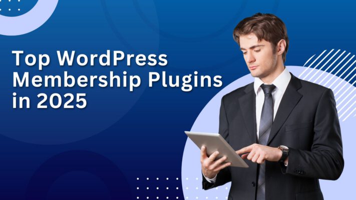 Top WordPress Membership Plugins in 2025