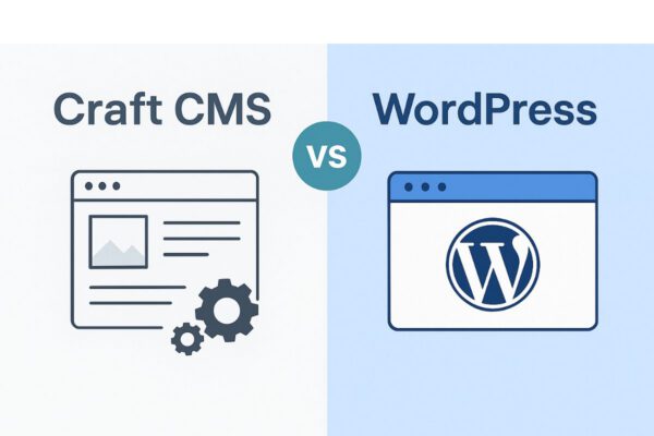 Choosing Craft CMS vs WordPress for Your Website Development