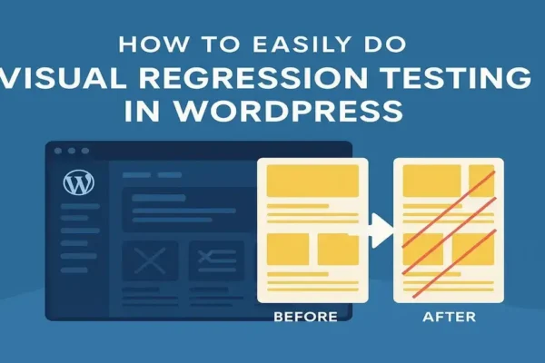 Visual Regression Testing in WordPress