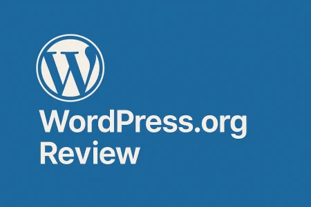 The Ultimate WordPress.org Review 2025 — Is It Right for You?