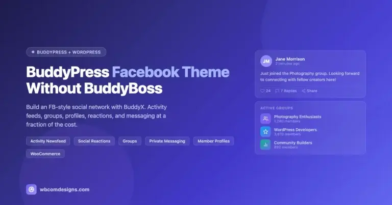 BuddyPress Facebook Theme - Build an FB-Style Social Network with BuddyX Without BuddyBoss