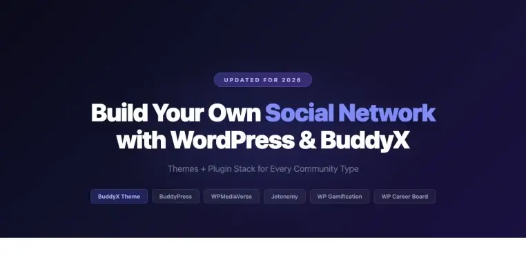 WordPress Social Network Themes 2026: Build Your Own Facebook with BuddyX