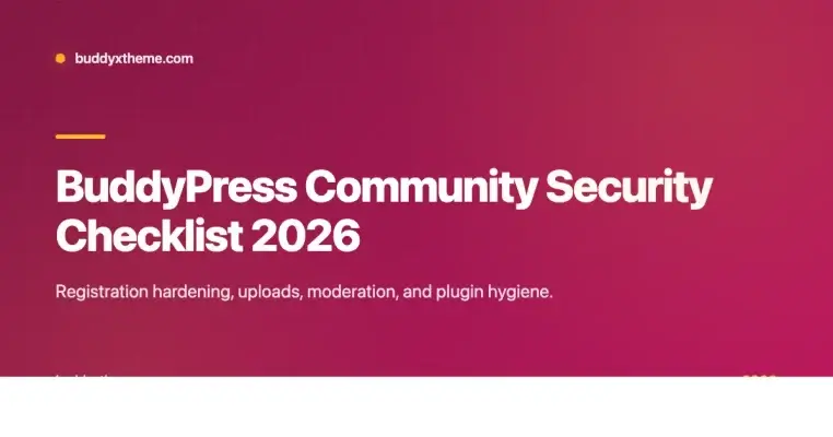 BuddyPress Community Security Checklist After Recent Plugin CVEs