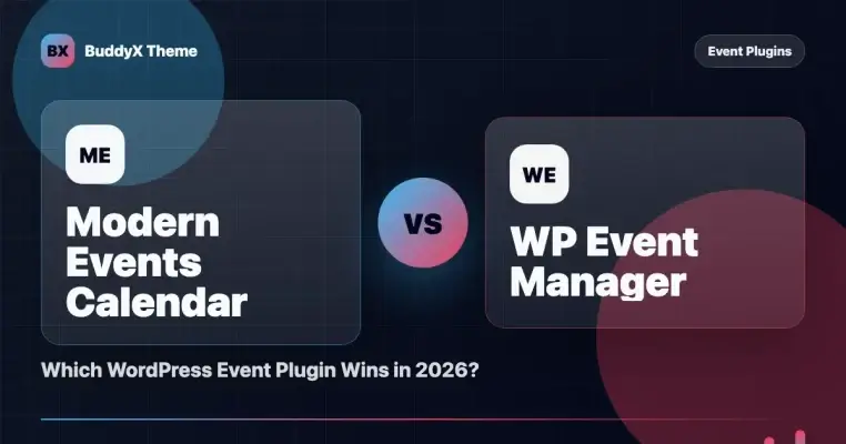 Modern Events Calendar vs WP Event Manager: Which WordPress Event Plugin Wins in 2026?