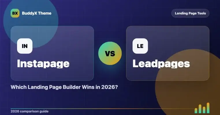 Instapage vs Leadpages: Which Landing Page Builder Wins in 2026?