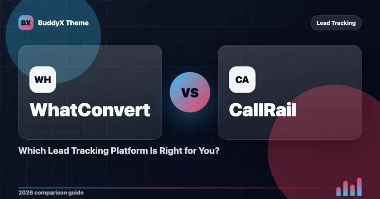 WhatConverts vs CallRail: Which Lead Tracking Platform Is Right for You?