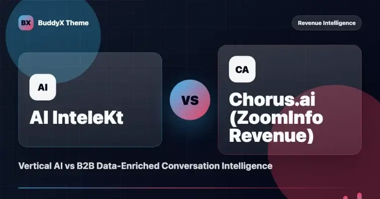 AI InteleKt vs Chorus.ai (ZoomInfo Revenue): Vertical AI vs B2B Data-Enriched Conversation Intelligence