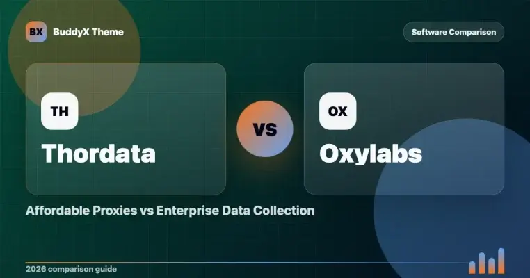 Thordata vs Oxylabs: Affordable Proxies vs Enterprise Data Collection