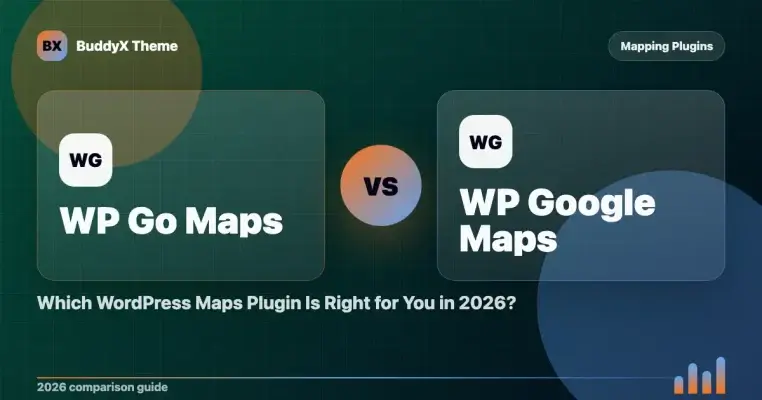 WP Go Maps vs WP Google Maps: Which WordPress Maps Plugin Is Right for You in 2026?