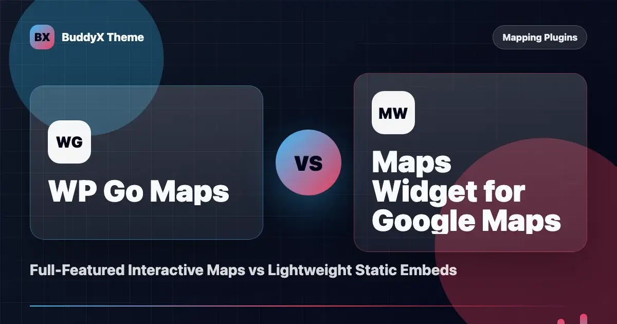 WP Go Maps vs Maps Widget for Google Maps: Full-Featured Interactive Maps vs Lightweight Static Embeds comparison graphic