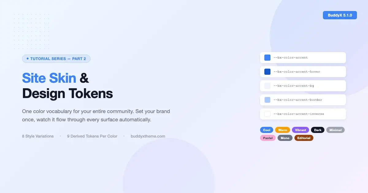 BuddyX Site Skin design token system showing --bx-color-* token swatches and 8 style variations