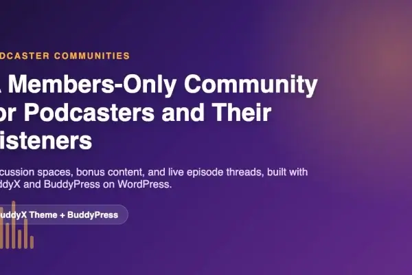 Members-only community for podcasters banner featuring BuddyX and BuddyPress on WordPress