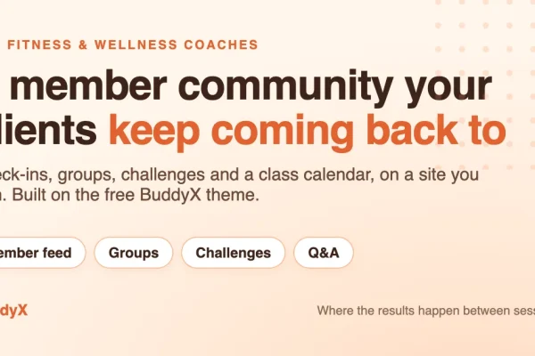 Warm peach card for fitness and wellness coaches reading A member community your clients keep coming back to, with pills for member feed, groups, challenges and Q&A, built on the BuddyX theme