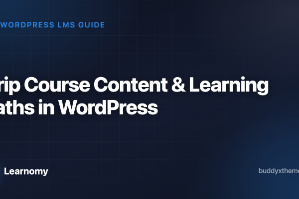 Drip Course Content in WordPress (+ Learning Paths)