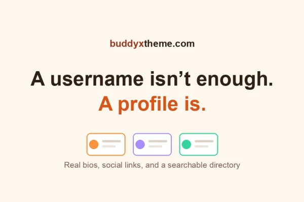 Warm cream card reading A username isn't enough, A profile is, with three mini profile card icons and the buddyxtheme.com brand mark