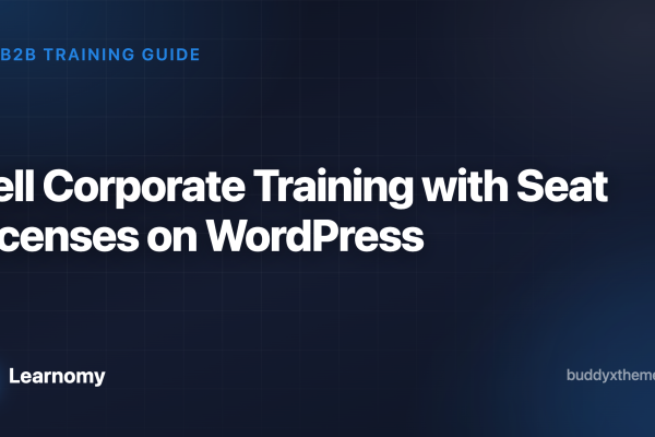 Sell Corporate Training with Seat Licenses on WordPress